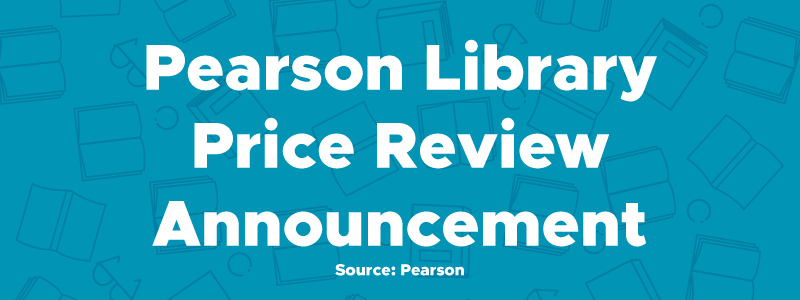 Pearson Library Price Review Announcement