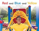 Image for RED &amp; BLUE &amp; YELLOW PM NONFICTION LEVEL